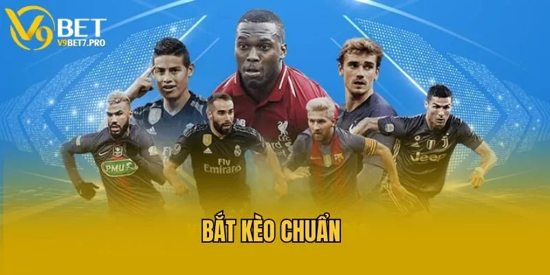 Bắt kèo chuẩn đem lại lợi ích như thế nào?