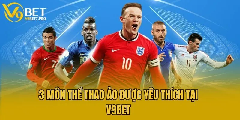 3 môn thể thao ảo được yêu thích tại V9bet