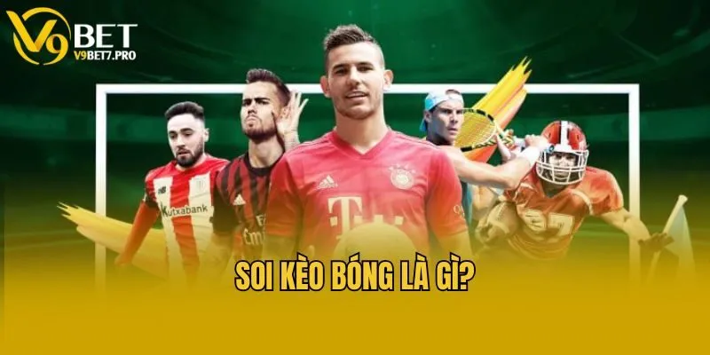 Soi kèo bóng là gì?