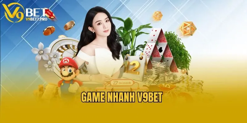 Top 4+ kinh nghiệm chơi game nhanh V9bet cực chuẩn
